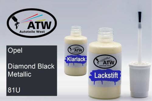 Opel, Diamond Black Metallic, 81U: 20ml Lackstift + 20ml Klarlack - Set, von ATW Autoteile West.